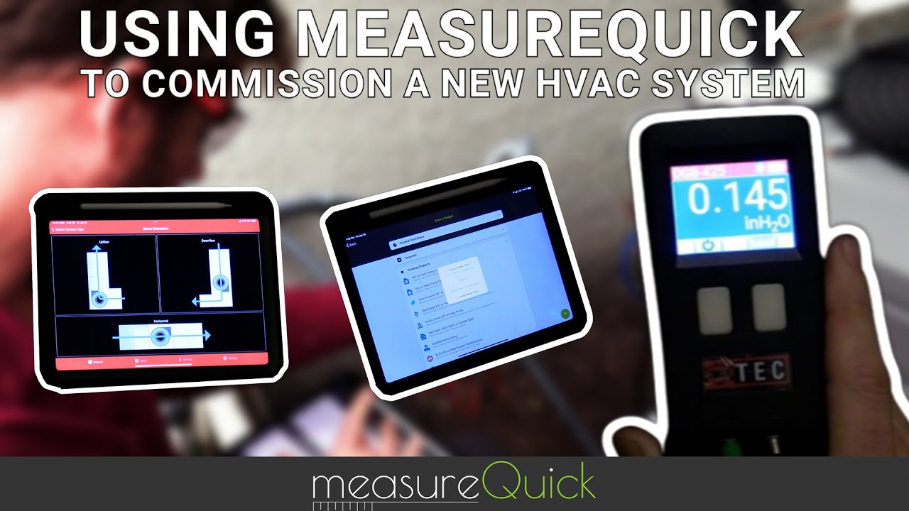 Using measureQuick to Commission a New HVAC System
