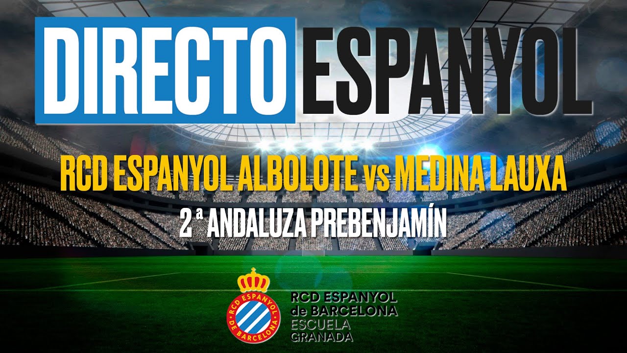 RCD ESPAÑOL ALBOLOTE vs MEDINA LAUXA · 2ª ANDALUZA PREBENJAMÍN