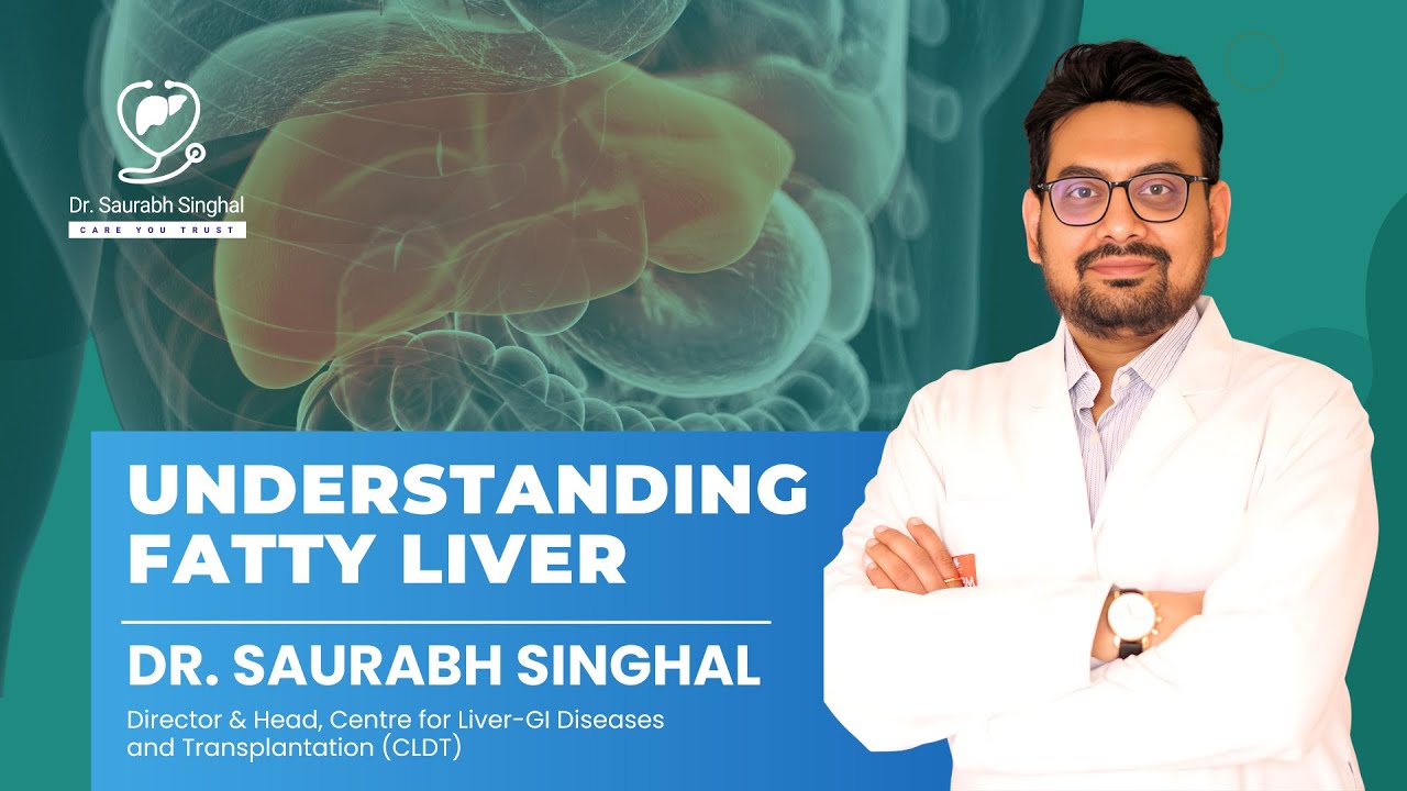Fatty Liver Explained: Early Signs, Risks & How to Reverse It #drsaurabhsinghal #livertreatment