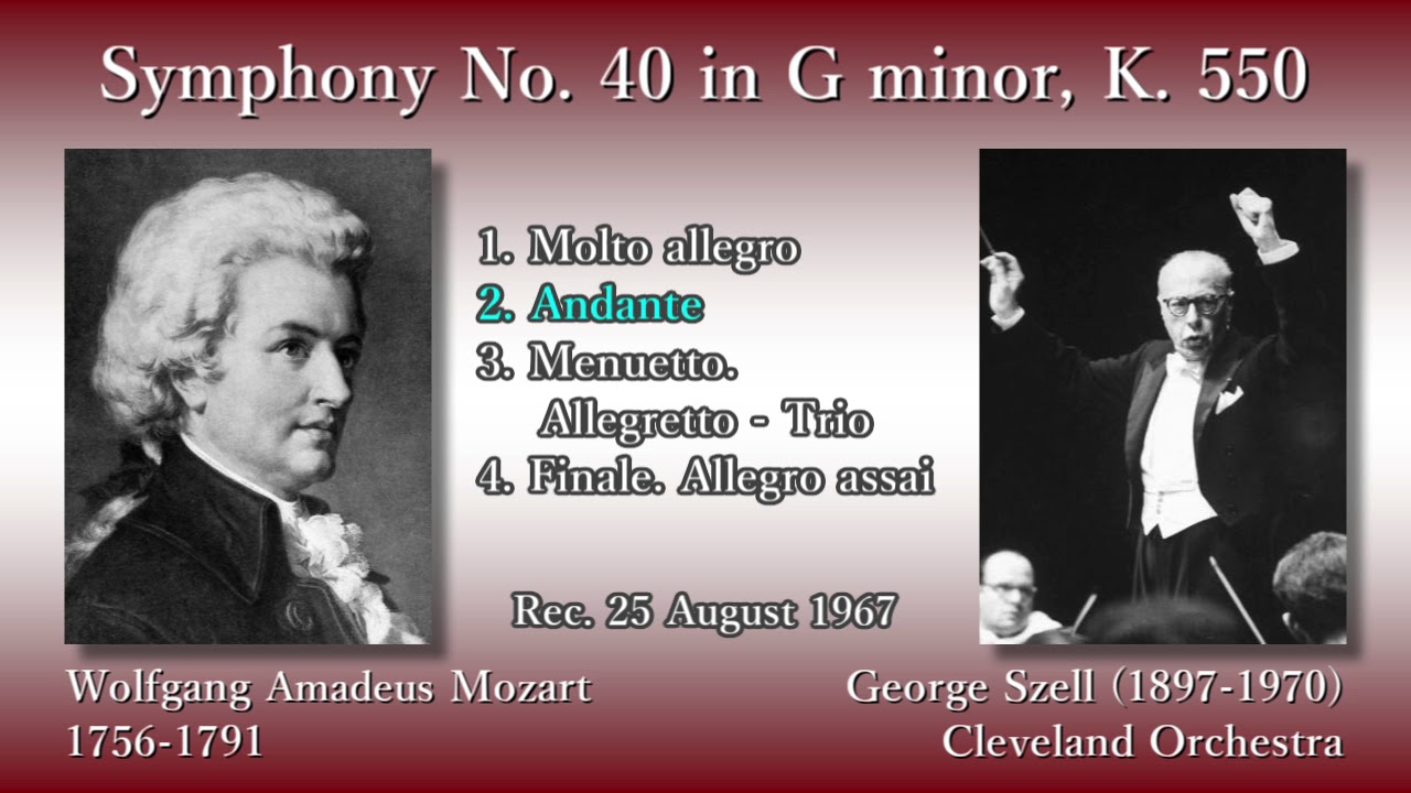 Mozart: Symphony No. 40, Szell & ClevelandO (1967) モーツァルト 交響曲第40番 セル