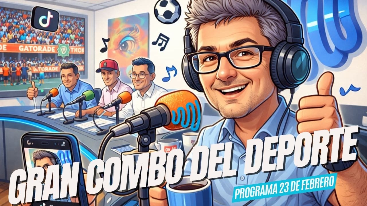 ⚽ EL GRAN COMBO DEL DEPORTE 23 FEBRERO 2026⚽