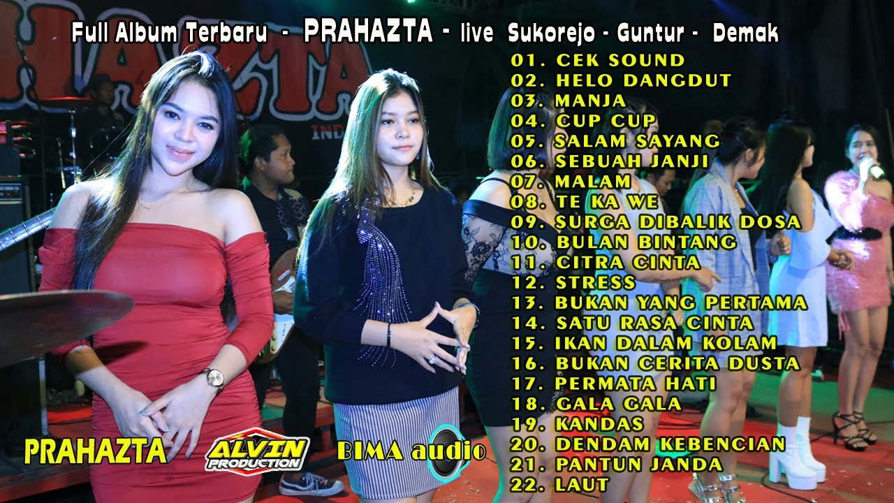 FULL ALBUM TERBARU 2023 - PRAHAZTA - LIVE SUKOREJO GUNTUR DEMAK - ALVIN PRODUCTION - BIMA AUDIO