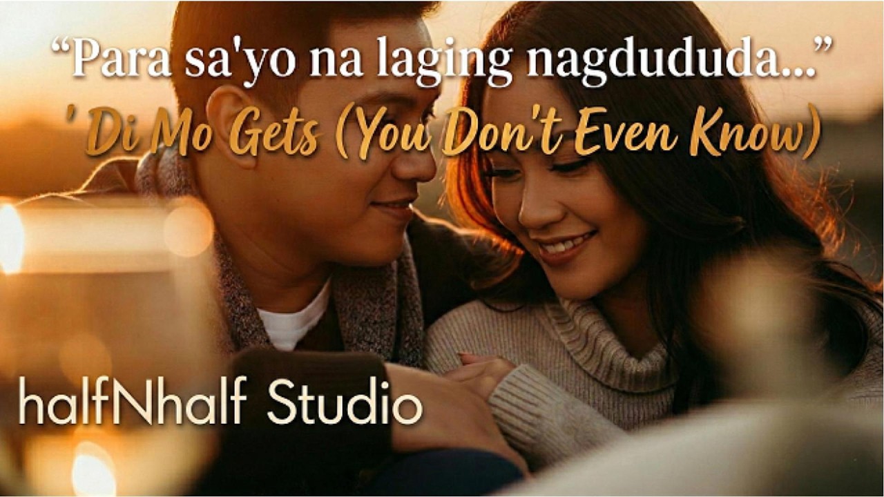 Di Mo Gets (You Don't Even Know) - Official Lyrics Video | Sobrang Nakakakilig na OPM!