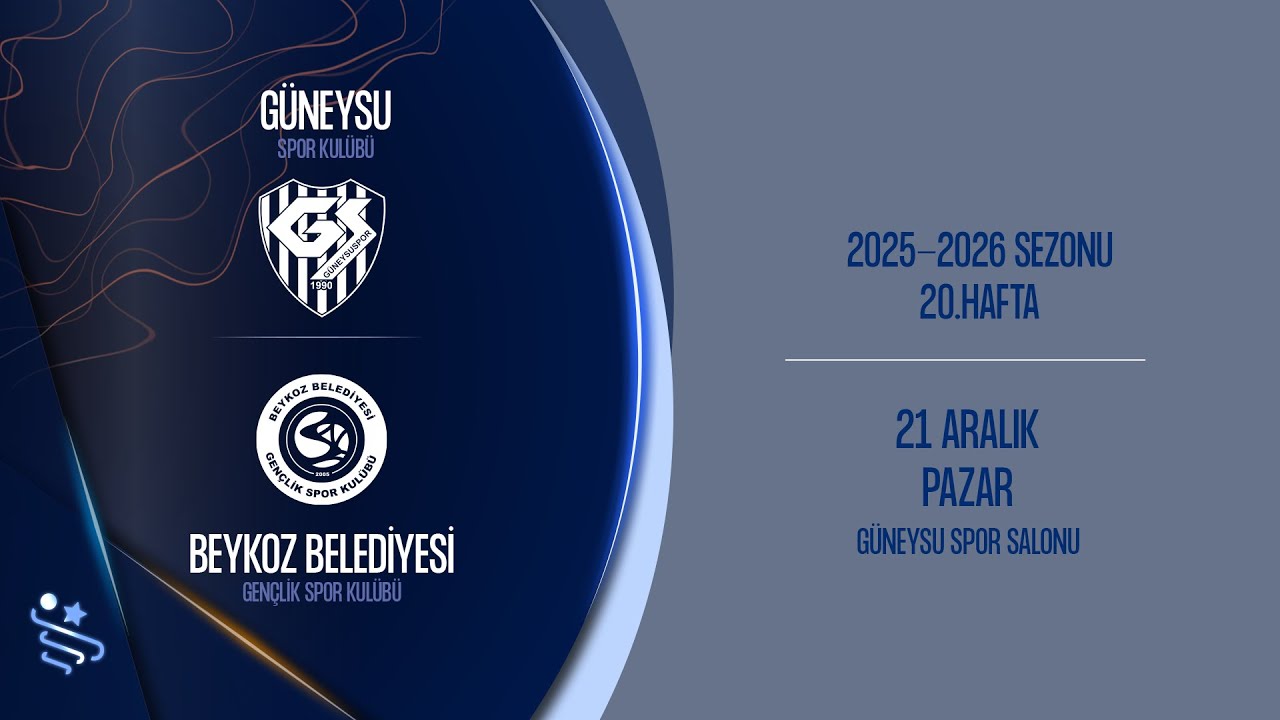 G&Uuml;NEYSU BLD. SK - BEYKOZ BLD. SK - ARDVENTURE ERKEKLER S&Uuml;PER LİGİ 20.HAFTA