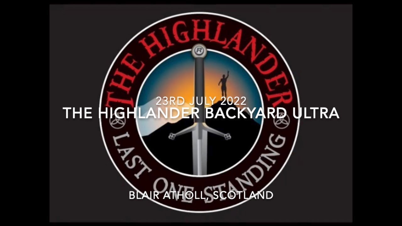 The Highlander Backyard Ultramarathon - Blair Atholl, Scotland