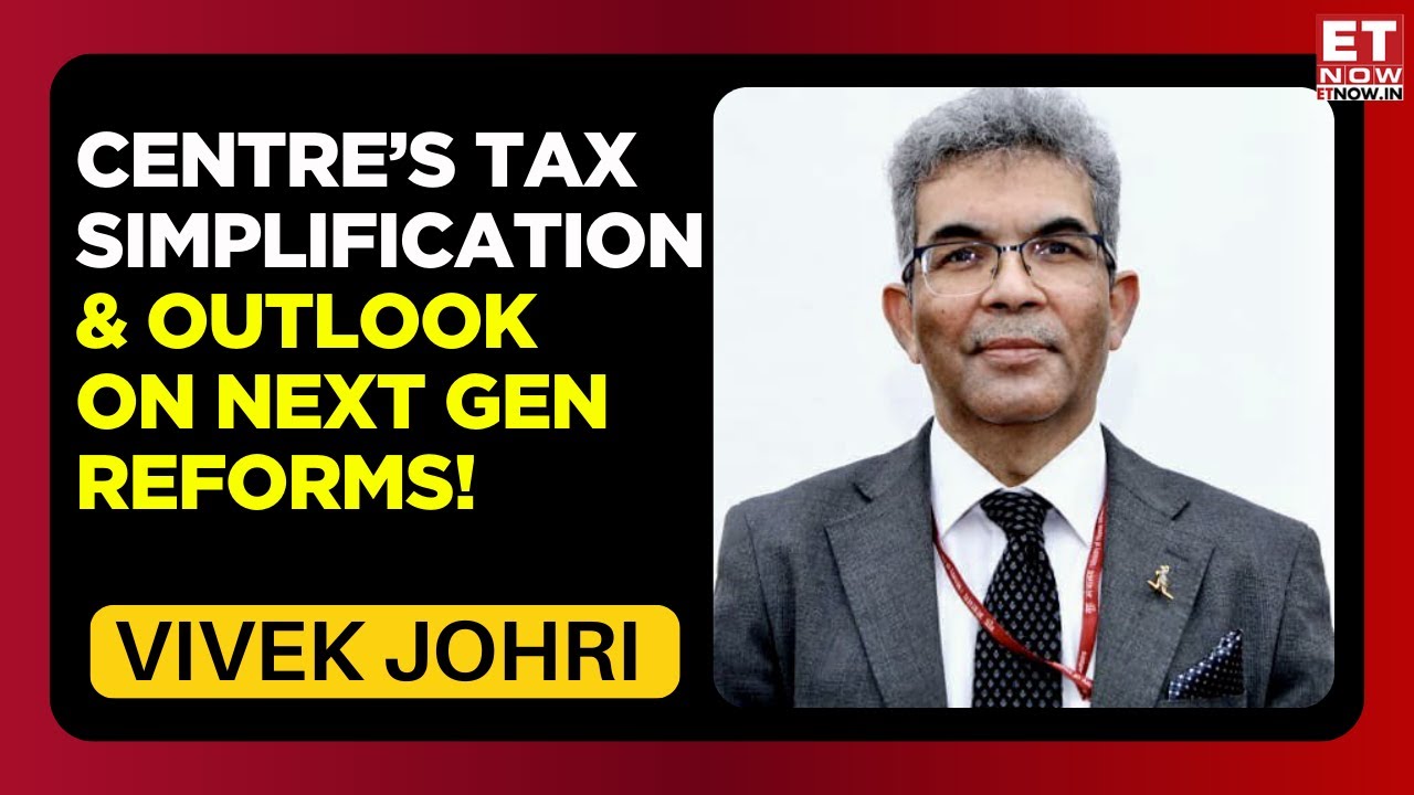 Big Bang Reforms: Taxes, GST, Labour & Growth! India&rsquo;s 2025 Story Decoded | Vivek Johri | ET Now