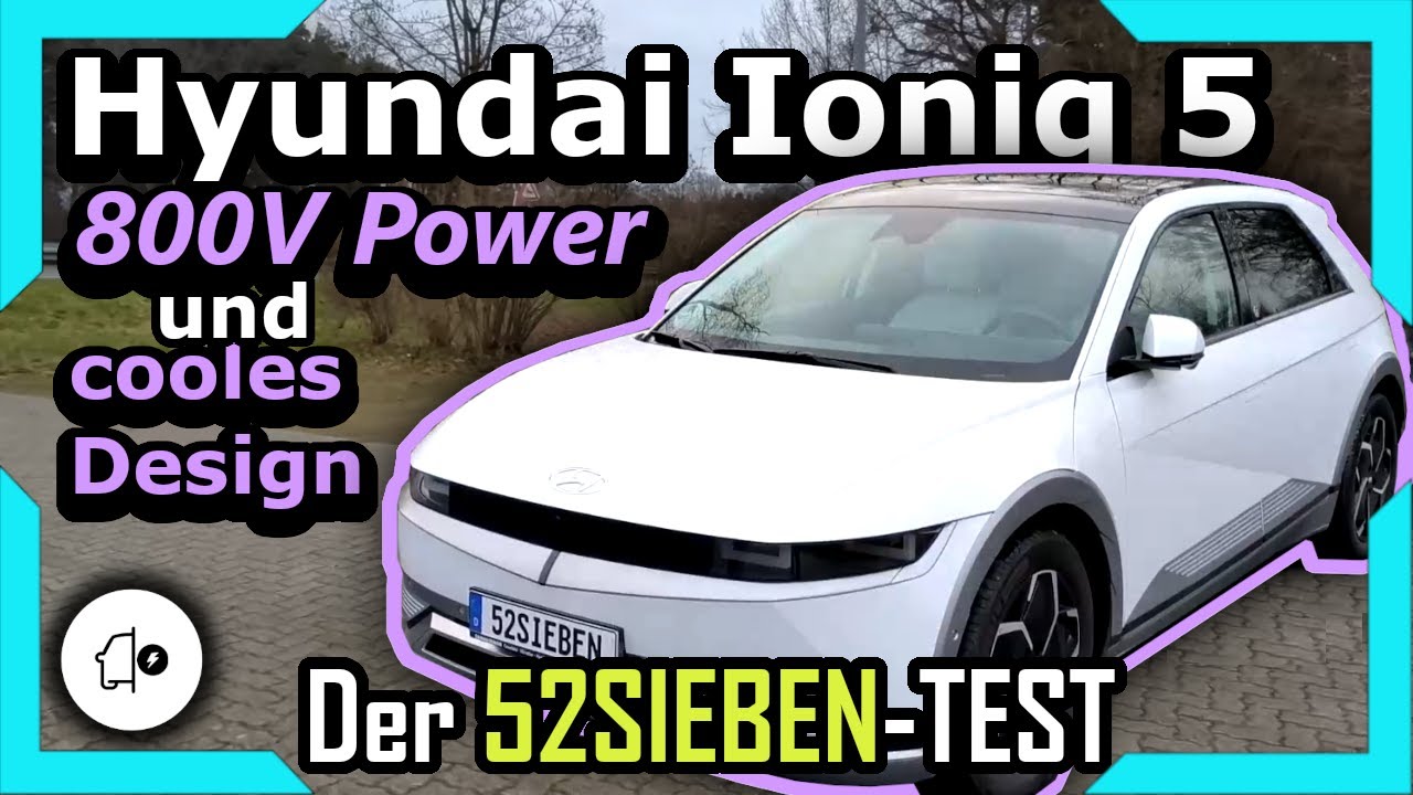 Hyundai Ioniq 5 | 800Volt Power beim Laden? | 52SIEBEN-Test
