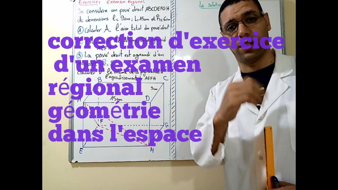 correction d'exercice d'un examen régional géométrie dans l'espace