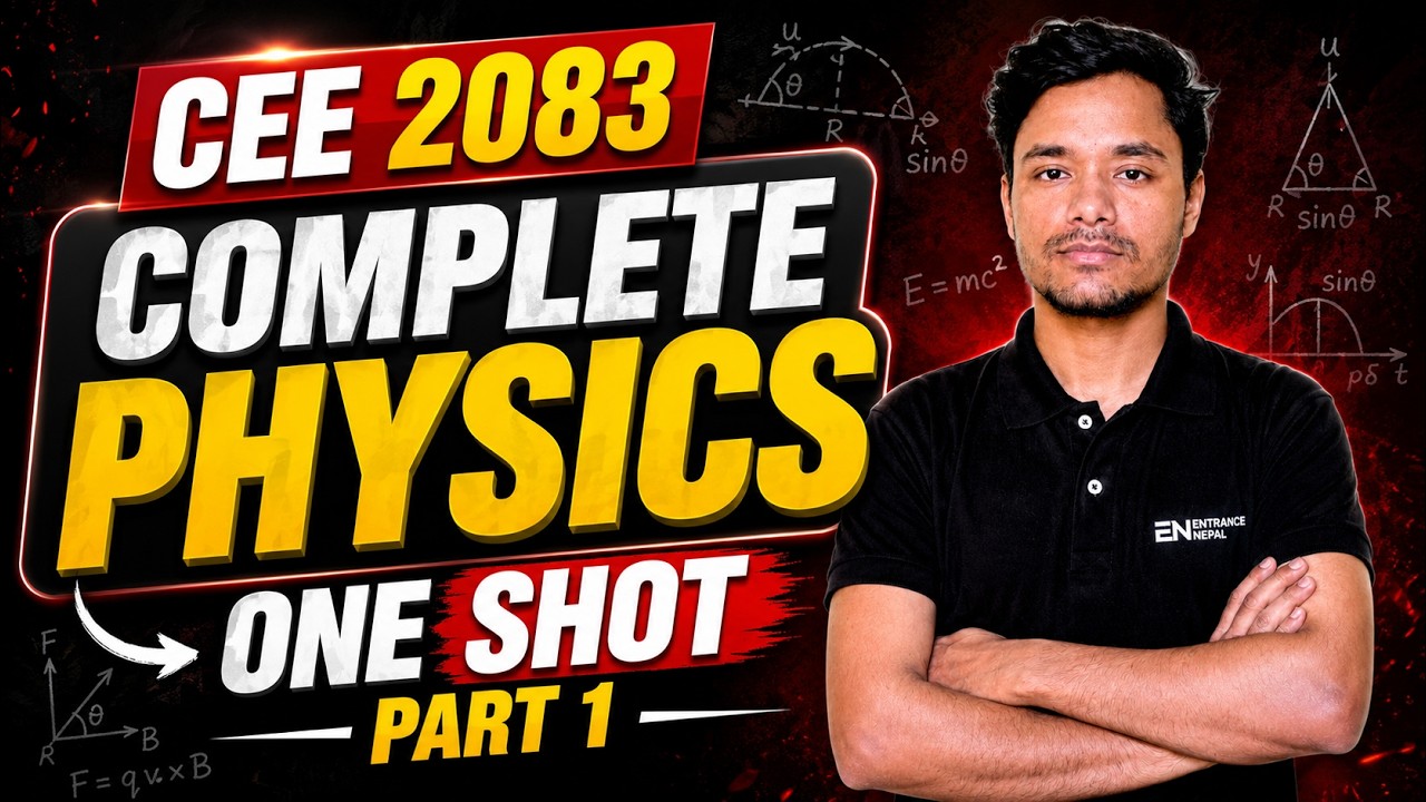 COMPLETE PHYSICS in ONE SHOT! 🔥 CEE 2083 Preparation | Part 1