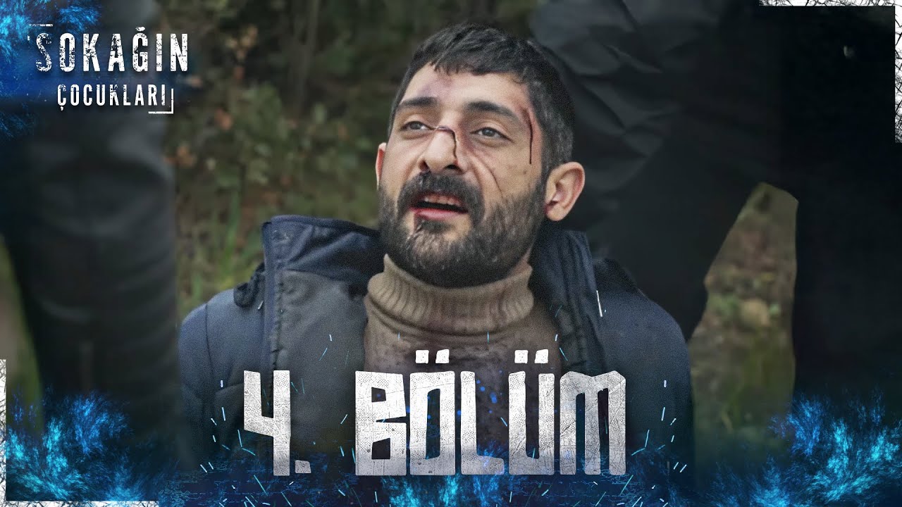 Sokağın Çocukları | 4. Bölüm
