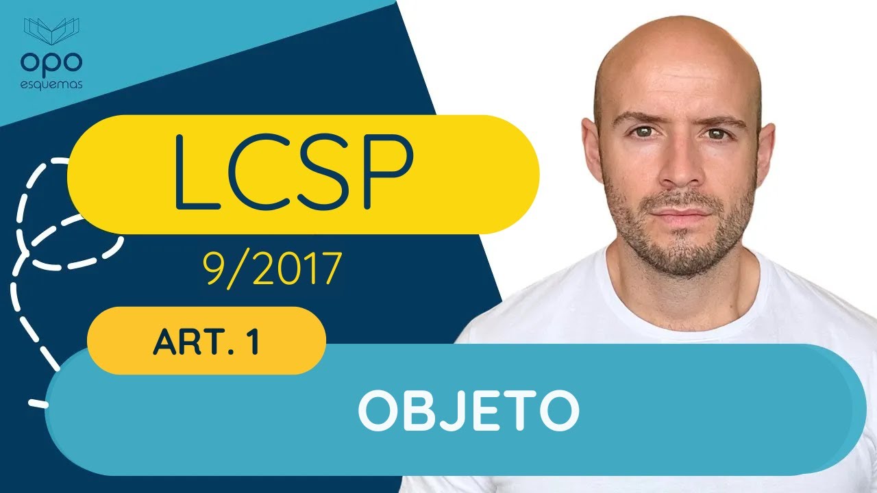 1. Objetivo. Ley Contratos Sector Público 9/2017