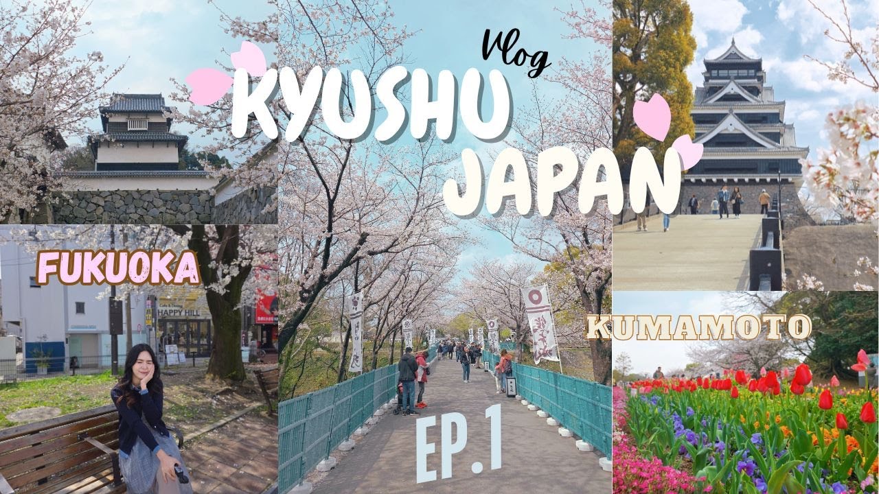 Fukuoka, Kumamoto 2025 l EP.1 พาเที่ยวฟุกุโอกะ คุมะโมโตะช่วงซากุระ 6 วัน ดูจบเที่ยวตามได้เลย Kyushu