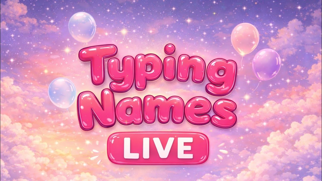 Typing names live!