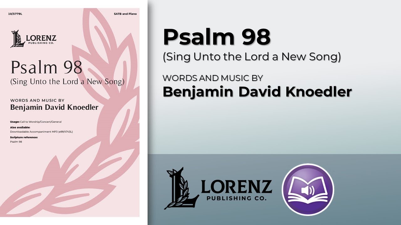 Psalm 98 | Benjamin David Knoedler