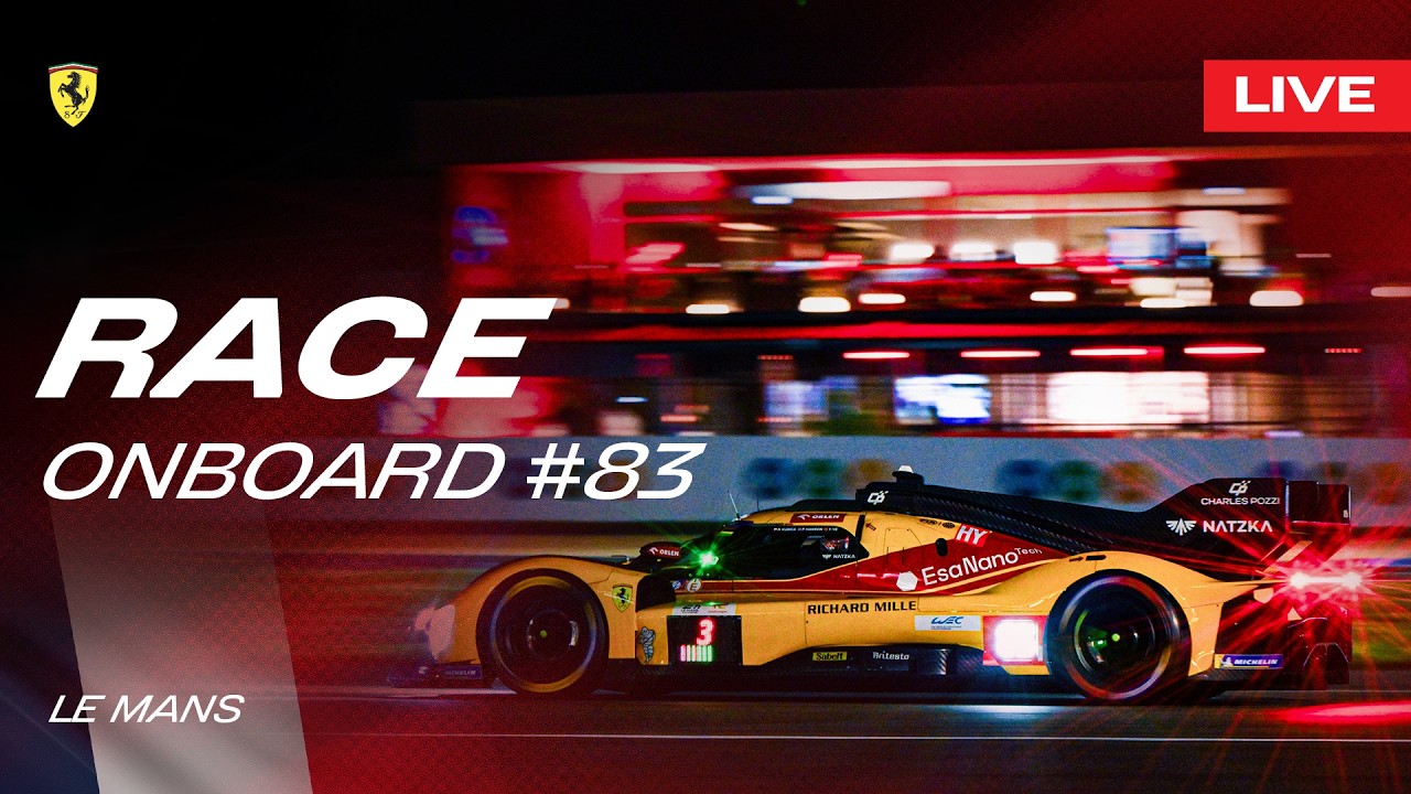 LIVE LE MANS 24 RACE Onboard car #83 | Ferrari Hypercar WEC - Part 2
