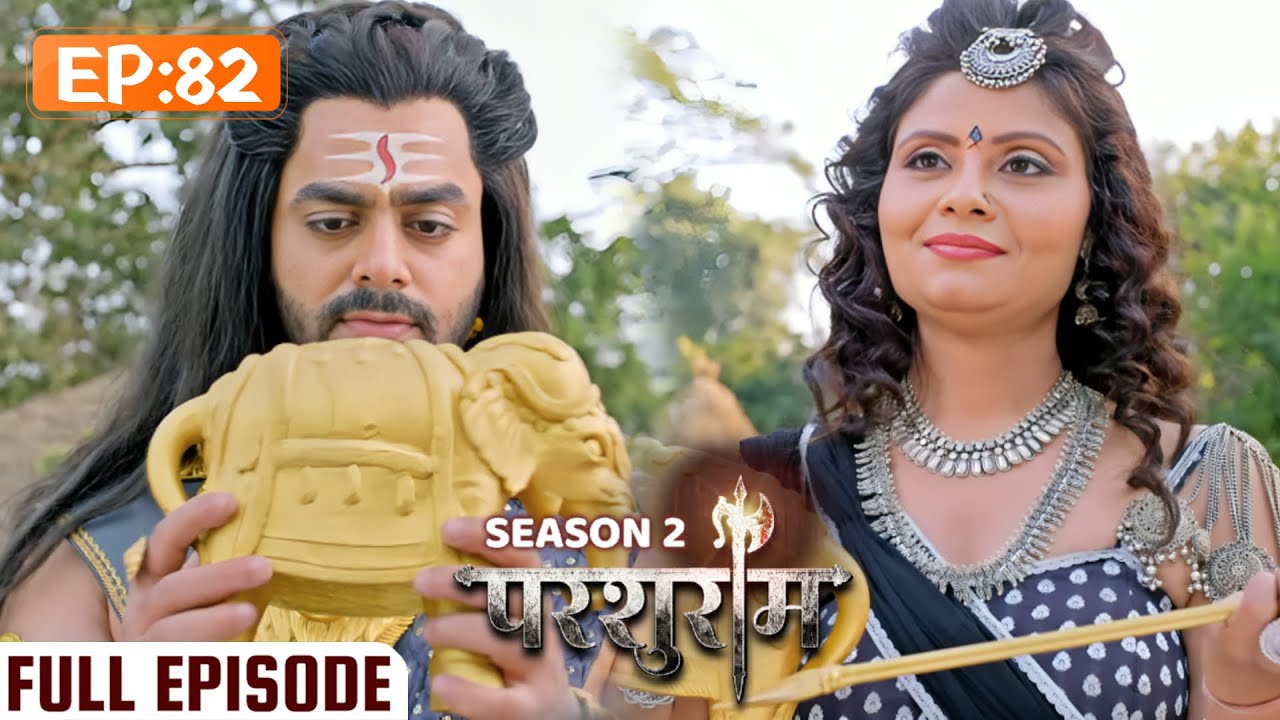 अलक्ष्मी ने सुवर्ण गज अहिरावन के हाथों सौपा | PARSHURAM SEASON 2 | EPISODE 82 | Kunal Singh