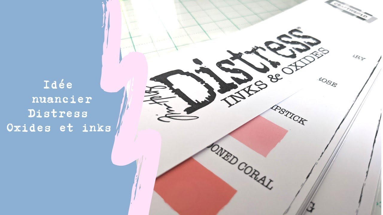 Idée nuancier Distress Oxides et inks