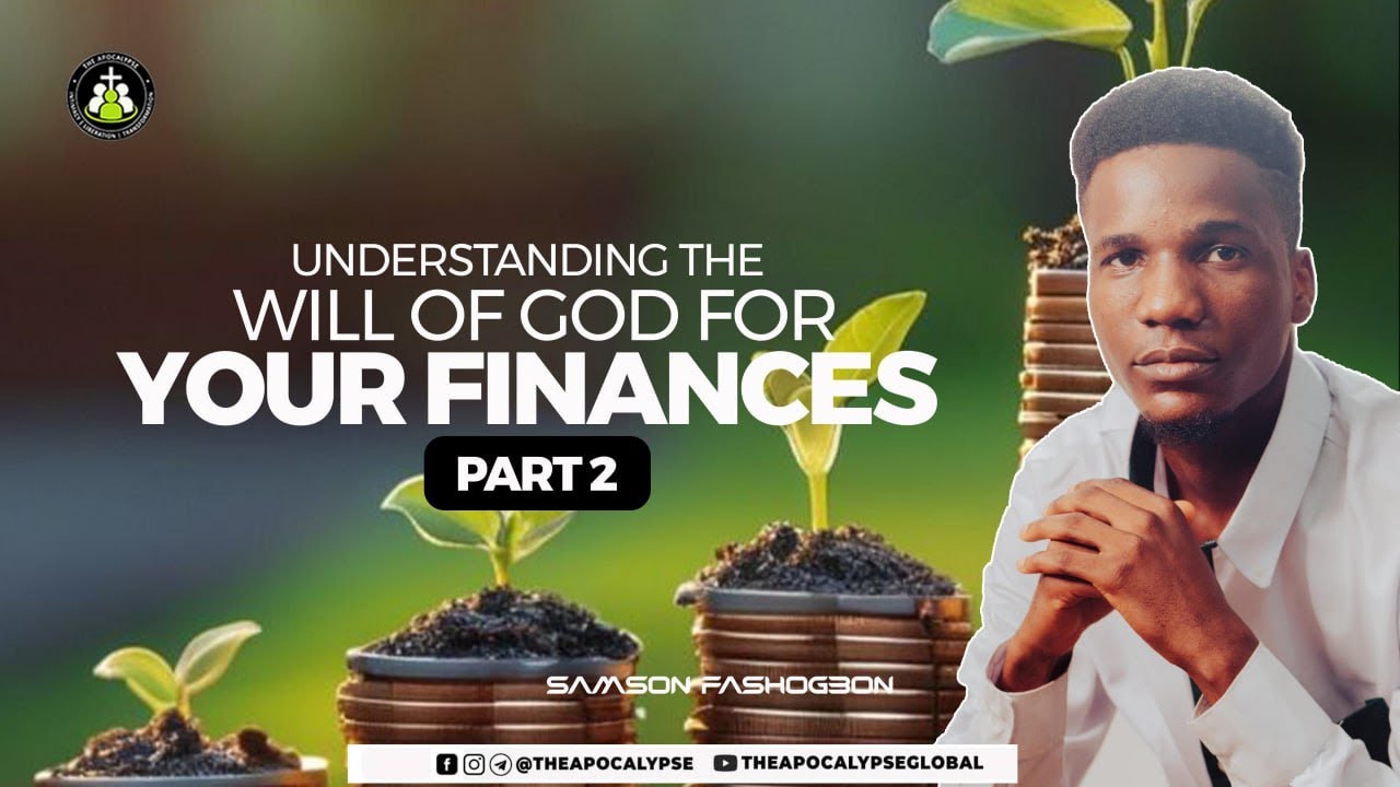 UNDERSTANDING THE WILL OF GOD FOR YOUR FINANCE (2)|| FROM VICTORY TO VICTORY || BY SAMSON FASHOGBON