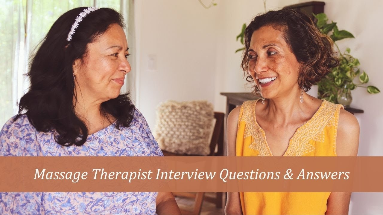 Massage Therapist Interview Questions & Answers 2020