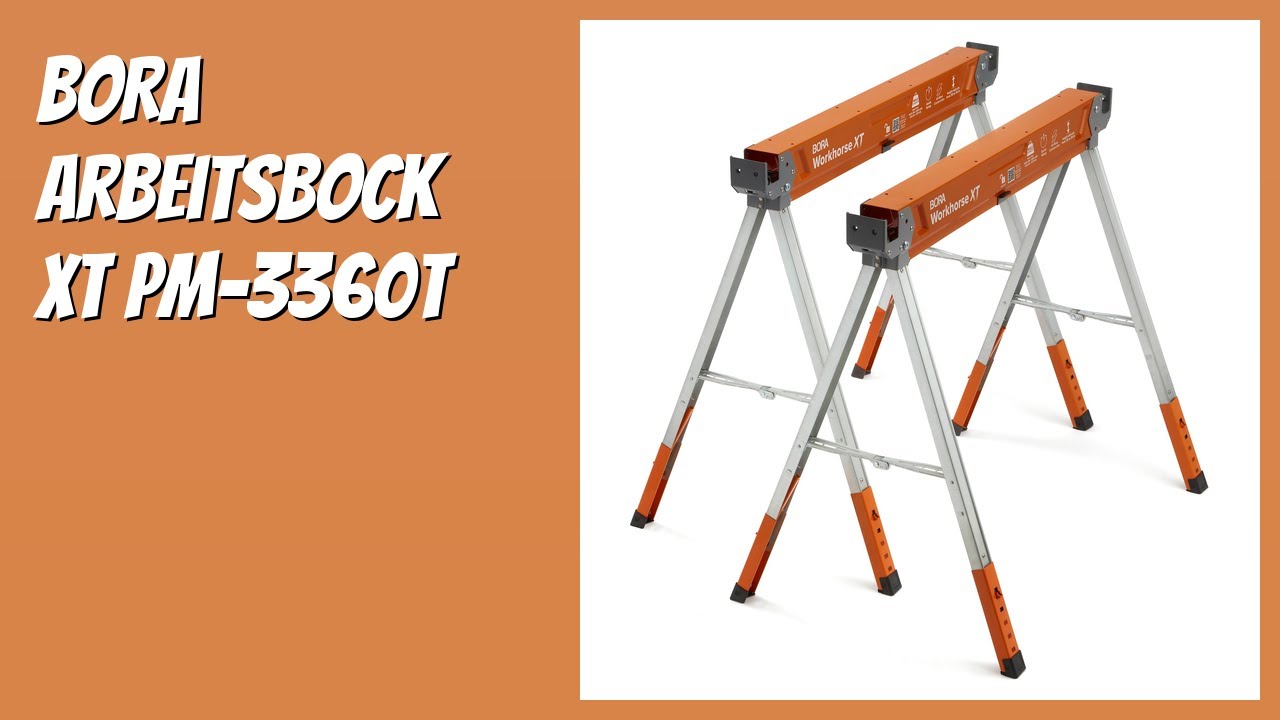 BEWERTUNG (2026): BORA Arbeitsbock XT PM-3360T. Infos