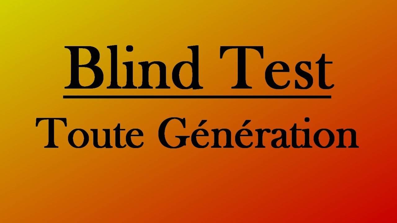 Blind Test Toute Génération 2