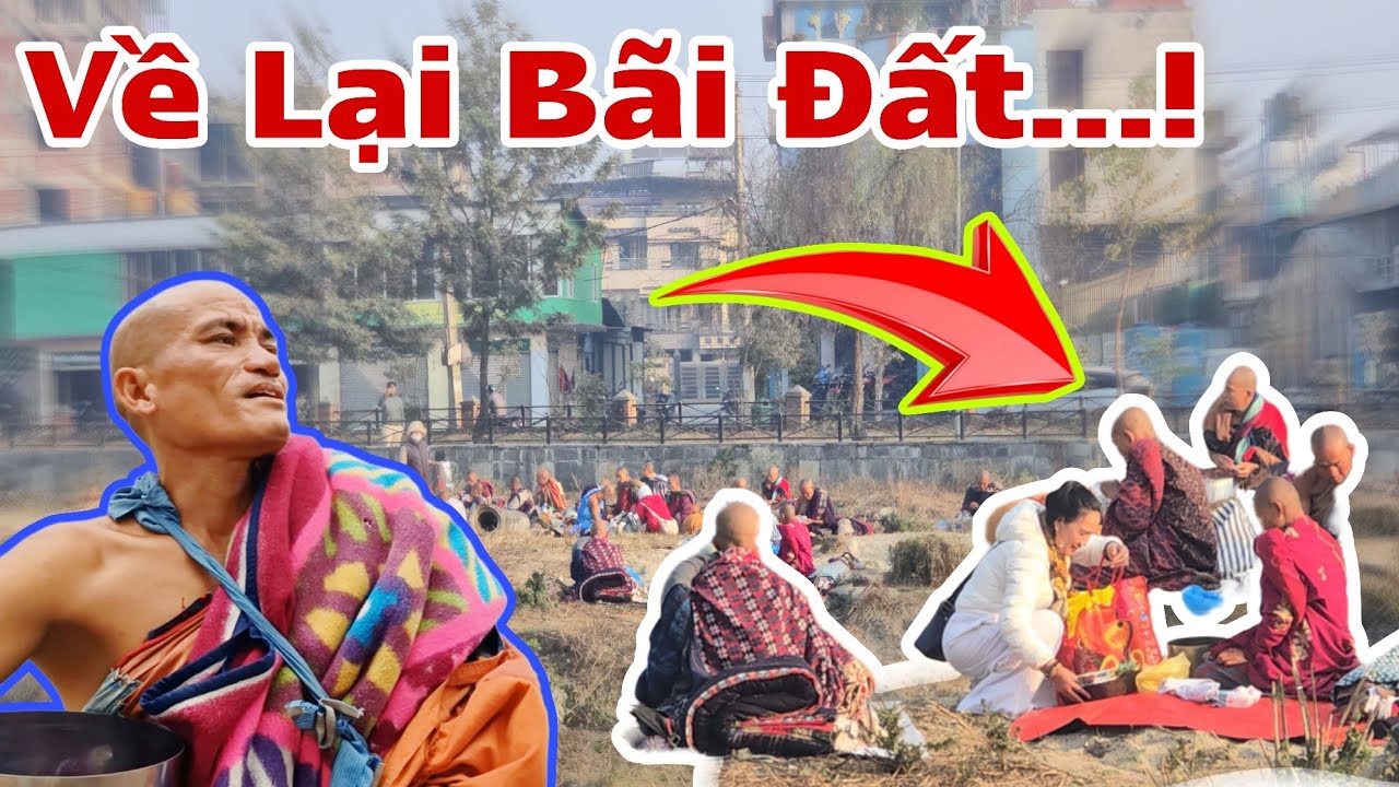 Bất Ngờ Đoàn TMT Về Bãi Đất Khất Thực Từ Bếp Ăn... Cảnh Sát Cho Phép Chưa..? Phúc Giác Đâu..?