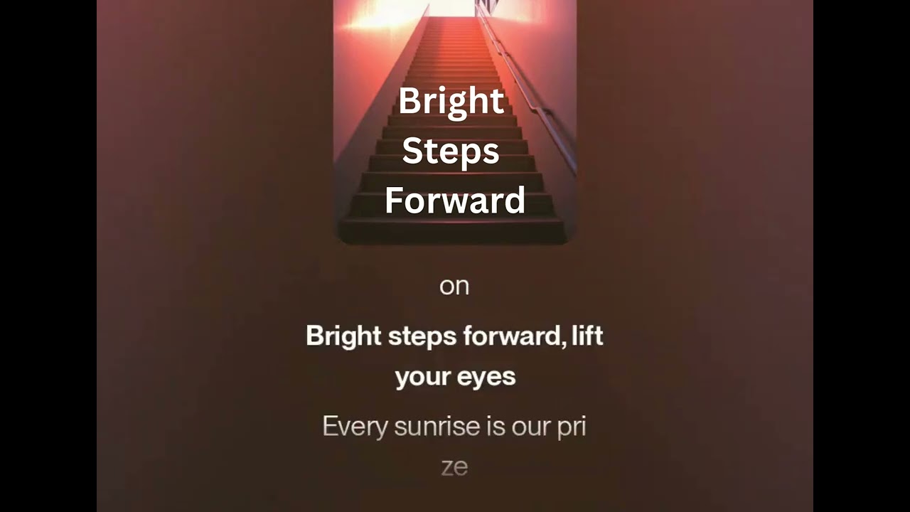 Bright Steps Forward