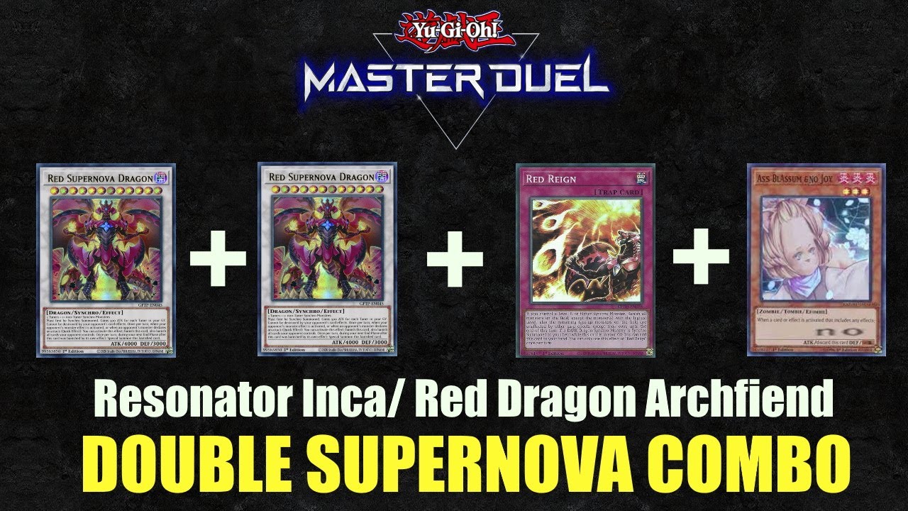 Resonator/ Red Dragon Archfiend - DOUBLE RED SUPERNOVA DRAGON + RED REIGN + HAND TRAP COMBO