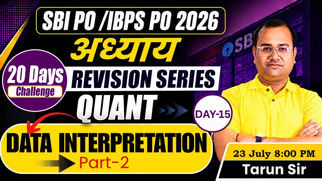 SBI PO & IBPS PO 2026 | Adhyaya Revision Series | Quant: DATA INTERPRETATION  | Quant by Tarun sir