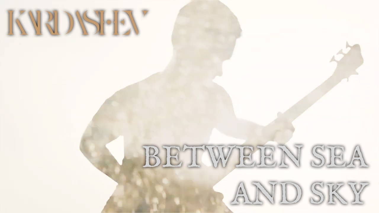 Kardashev - Between Sea and Sky [Official Music Video]
