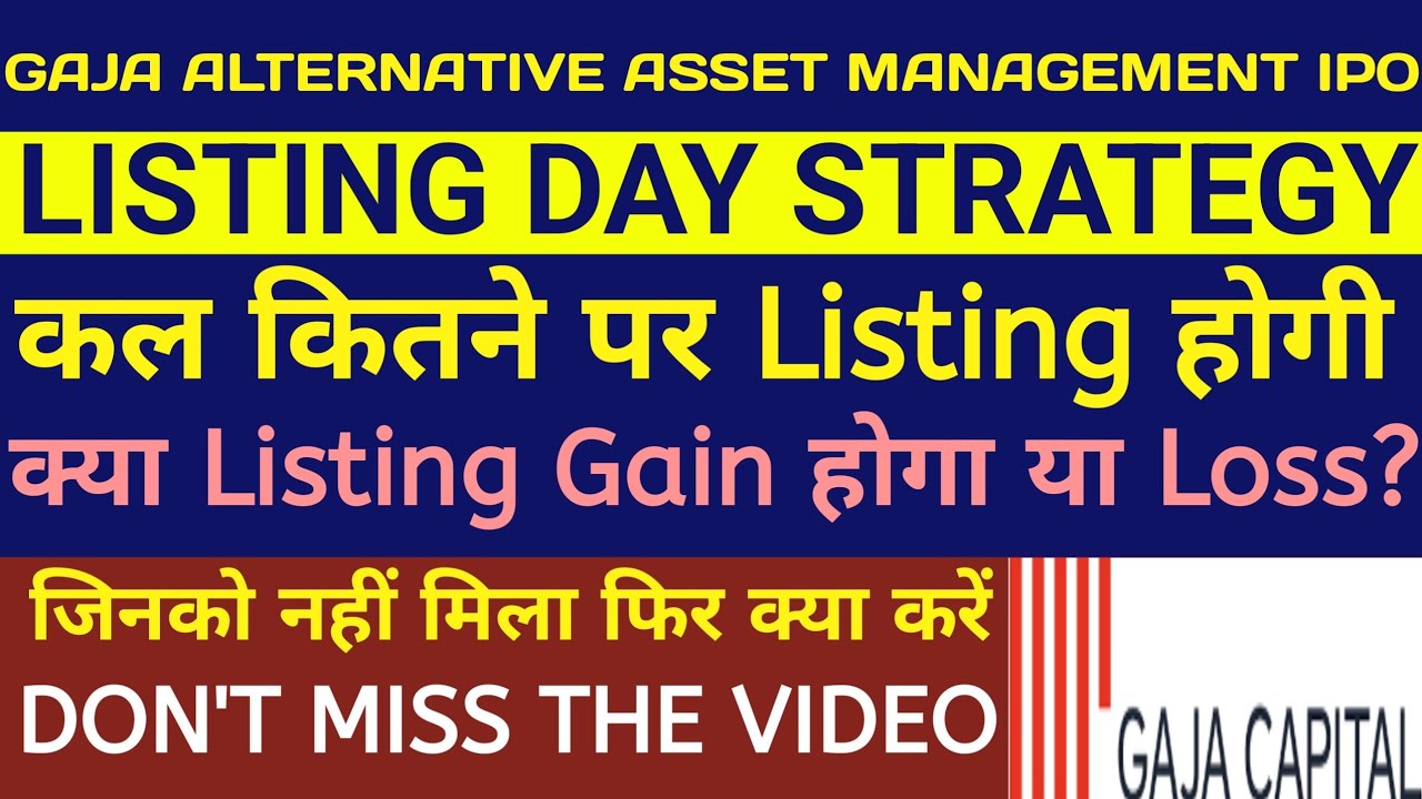 Gaja Alternative Asset Management Ltd IPO Listing Price 🔴 Gaja Alternative Asset Management Ltd IPO