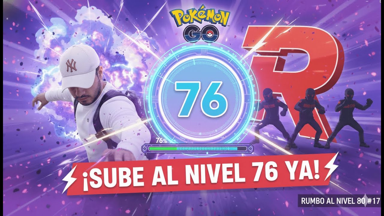 Cómo SUBIR al NIVEL 76 en Pokémon GO ⚡ | Estrategia contra el Team Rocket l RUMBO al NIVEL 80 #17