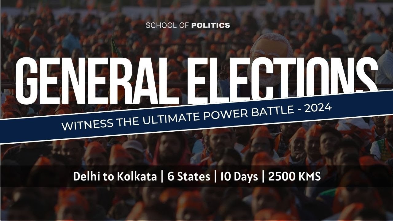 Experience Indian Election Firsthand | Election on Wheels | Election Tour by School of Politics