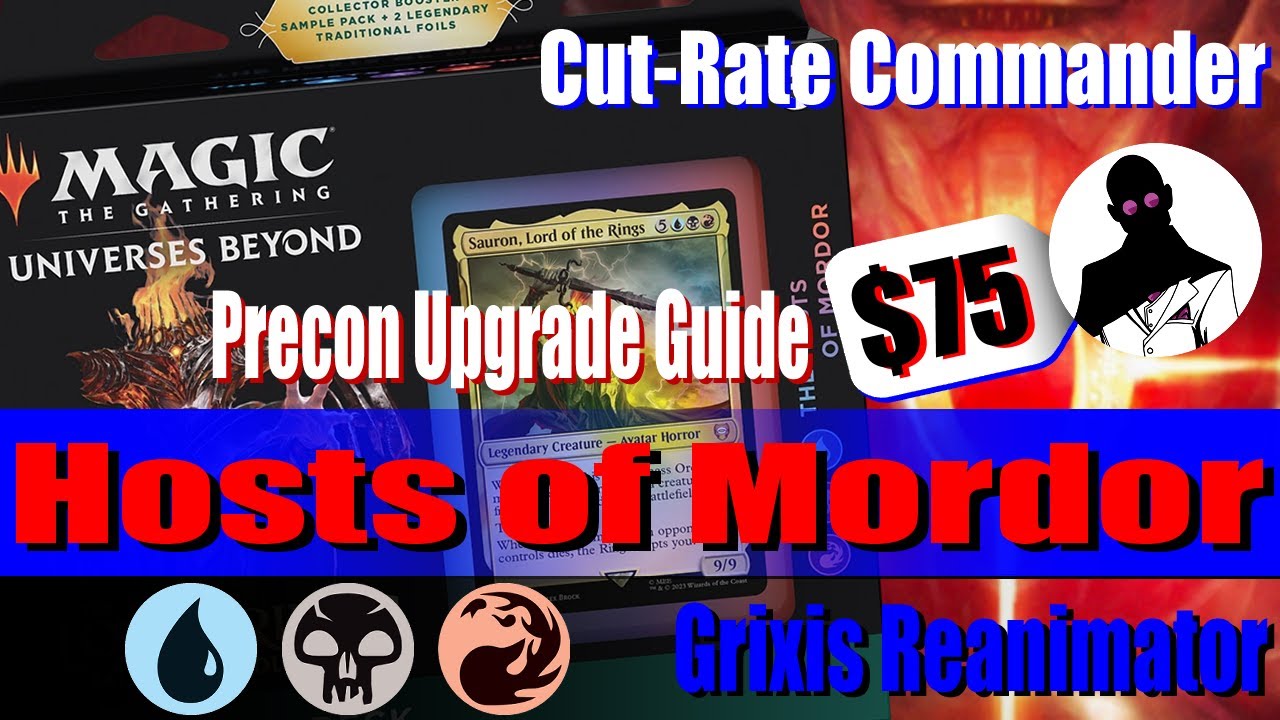 Hosts of Mordor | Precon Upgrade Guide | Cut-Rate Commander | Commander | MTG | EDH