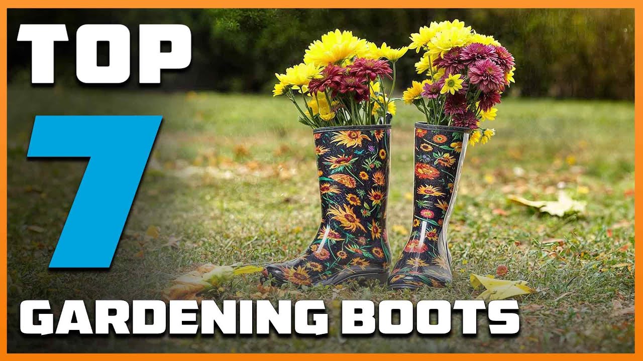 7 Best Gardening Boots for Comfort and Durability