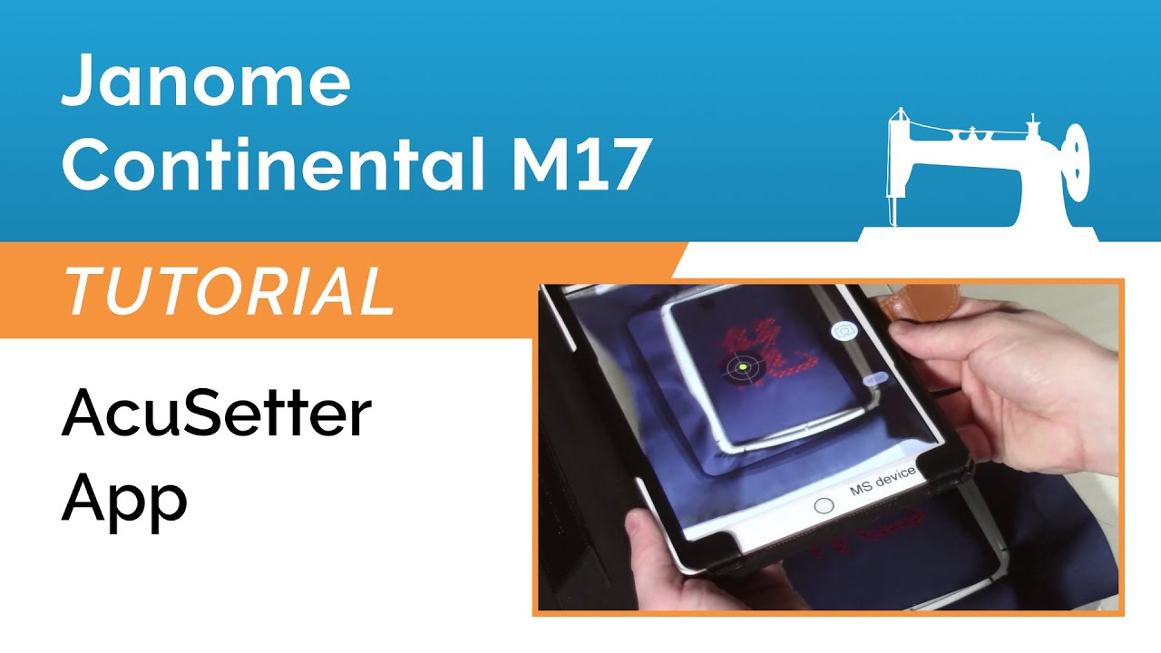 Janome AcuSetter App Tutorial