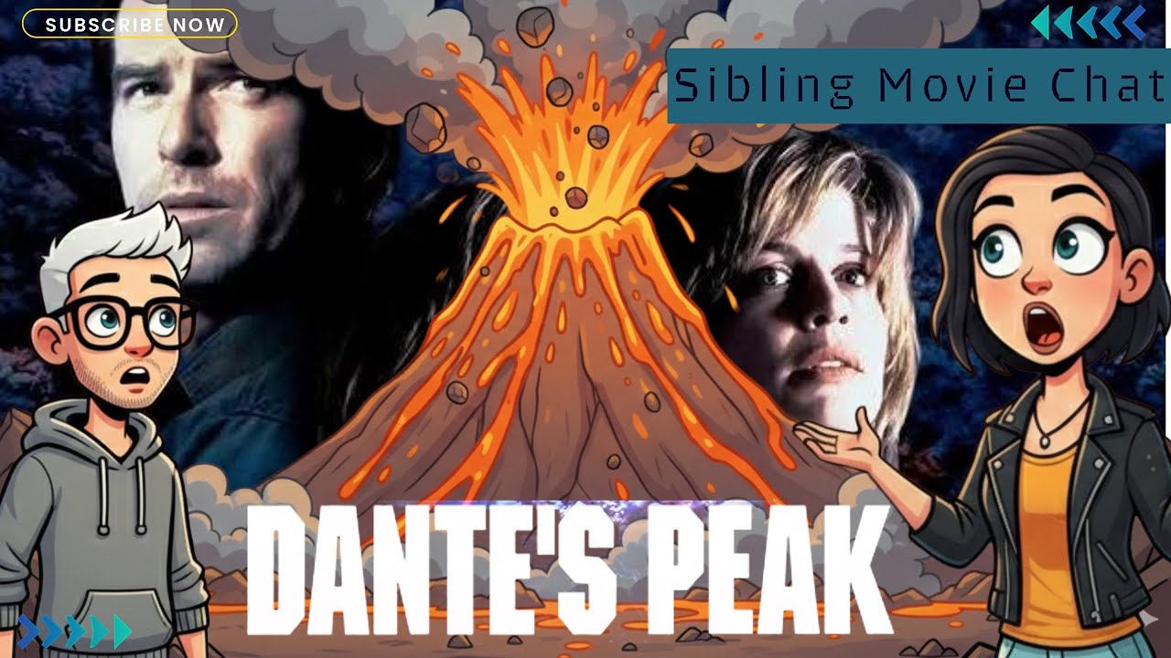 DANTES PEAK (1997) RE WATCH SIBLING MOVIE CHAT (SPOILERS)