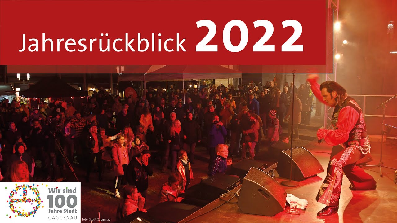 Jahresrückblick 2022 - 100 Jahre Gaggenau