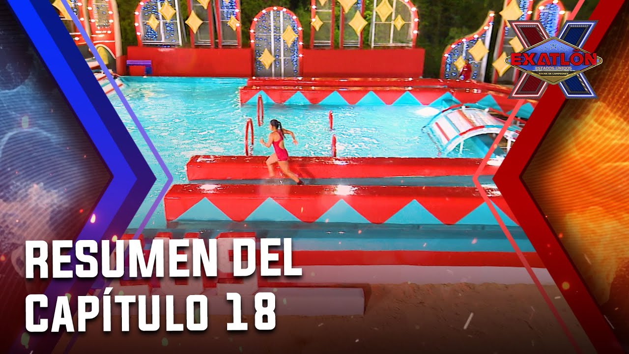 Resumen Del Capítulo 18 I Exatlón EEUU #10 Arena de Campeones