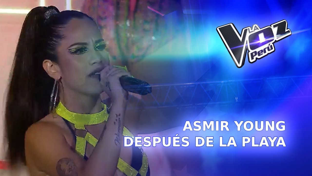 Asmir Young | Después de la playa | Conciertos | Temporada 2023 | La Voz Perú