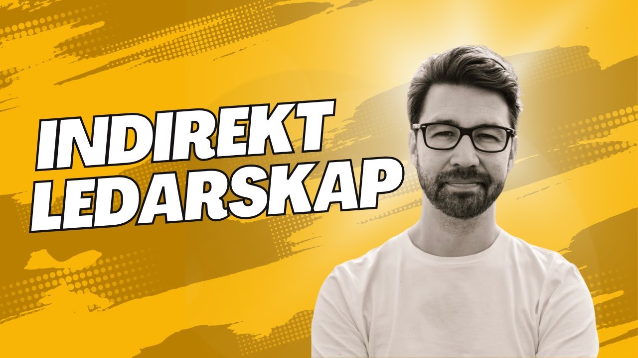 Indirekt Ledarskap - Carl Starendal