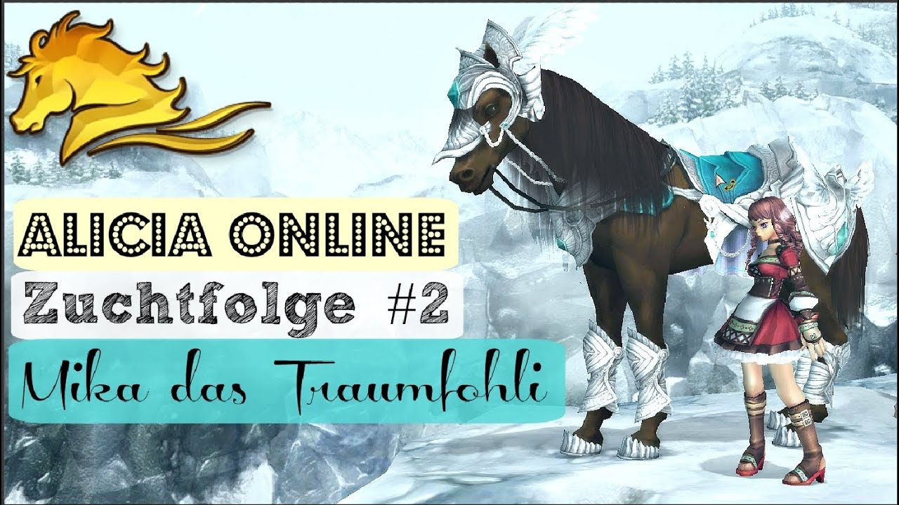 Alicia Online [AO] ZUCHT #2:  MIKA unser Traumfohlen |  Let
