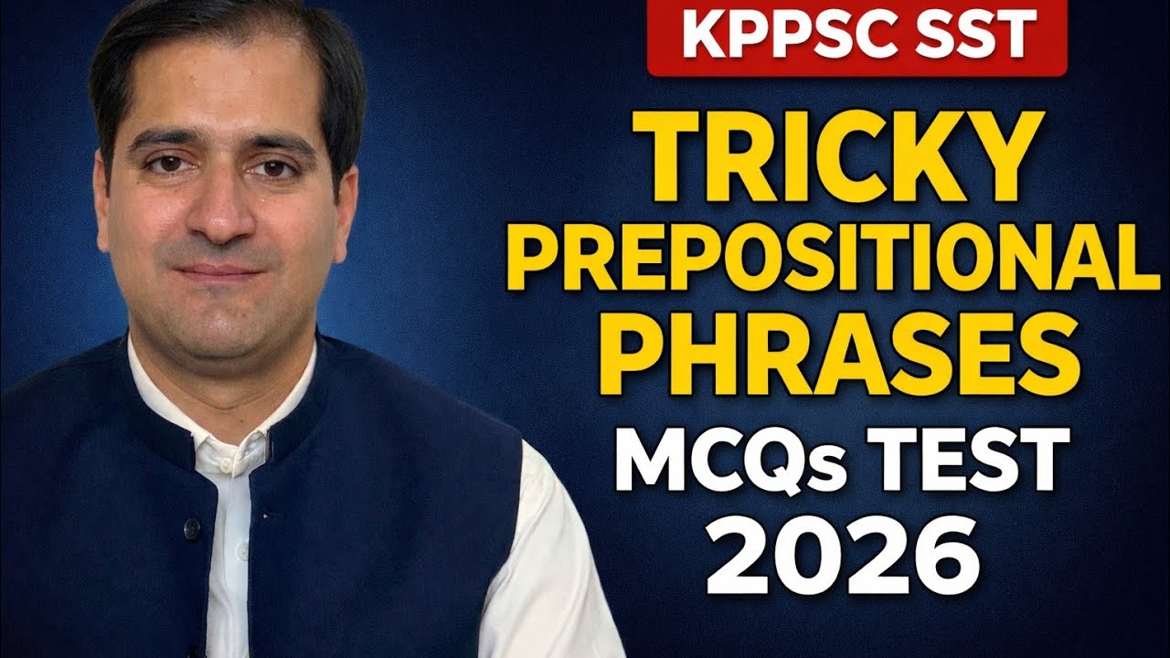 Tricky Prepositional Phrase MCQ - KPPSC SST General 2026 - #sstgeneral #kppsc #grammar #english 