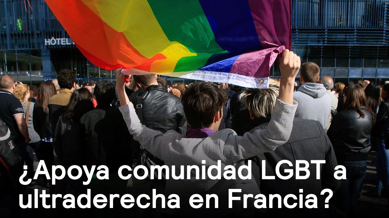 ¿Apoya comunidad LGBT a ultraderecha en Francia? - Foro Global