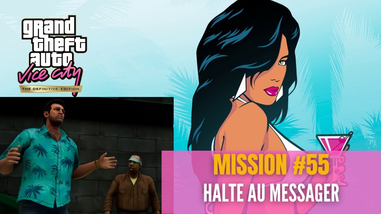 GTA Vice City Definitive Edition - Mission #55 - Halte au messager