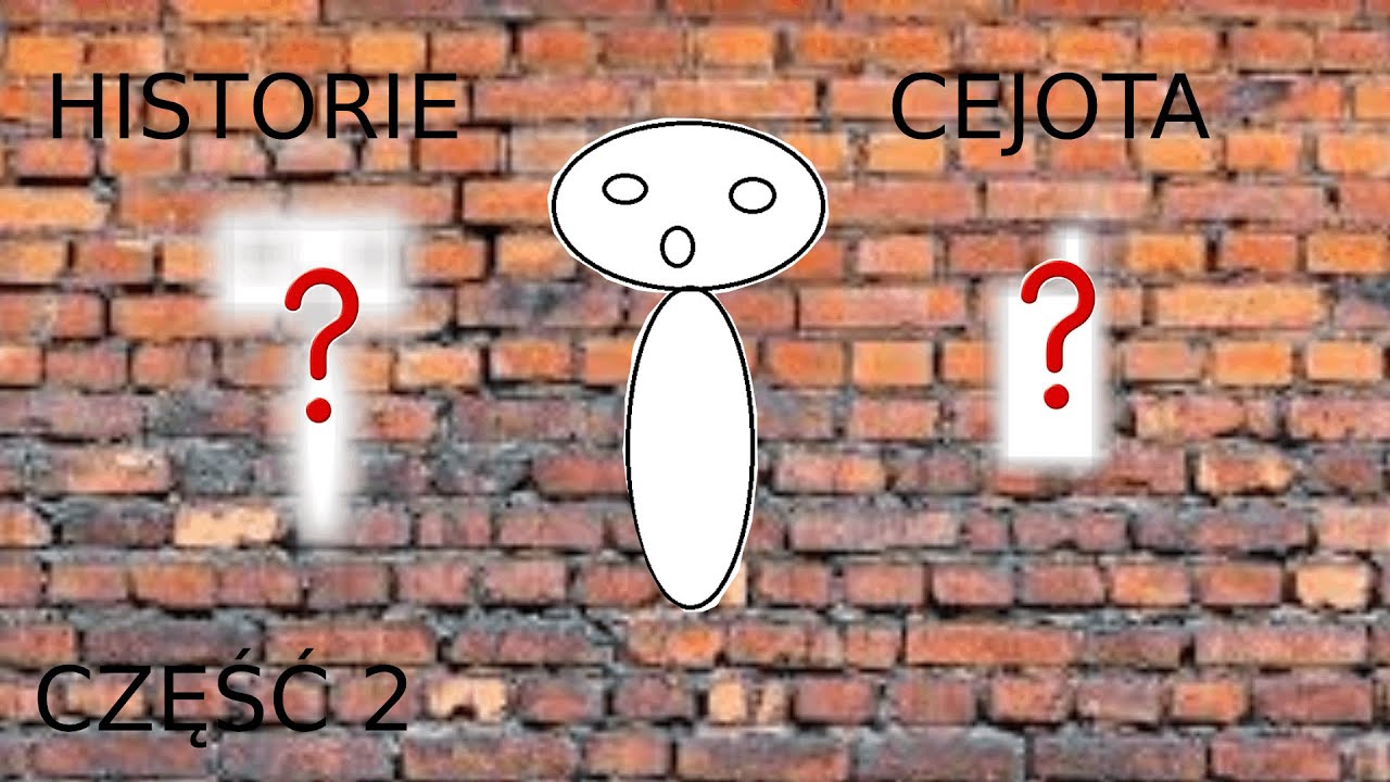 HISTORIE CEJOTA | Część 2