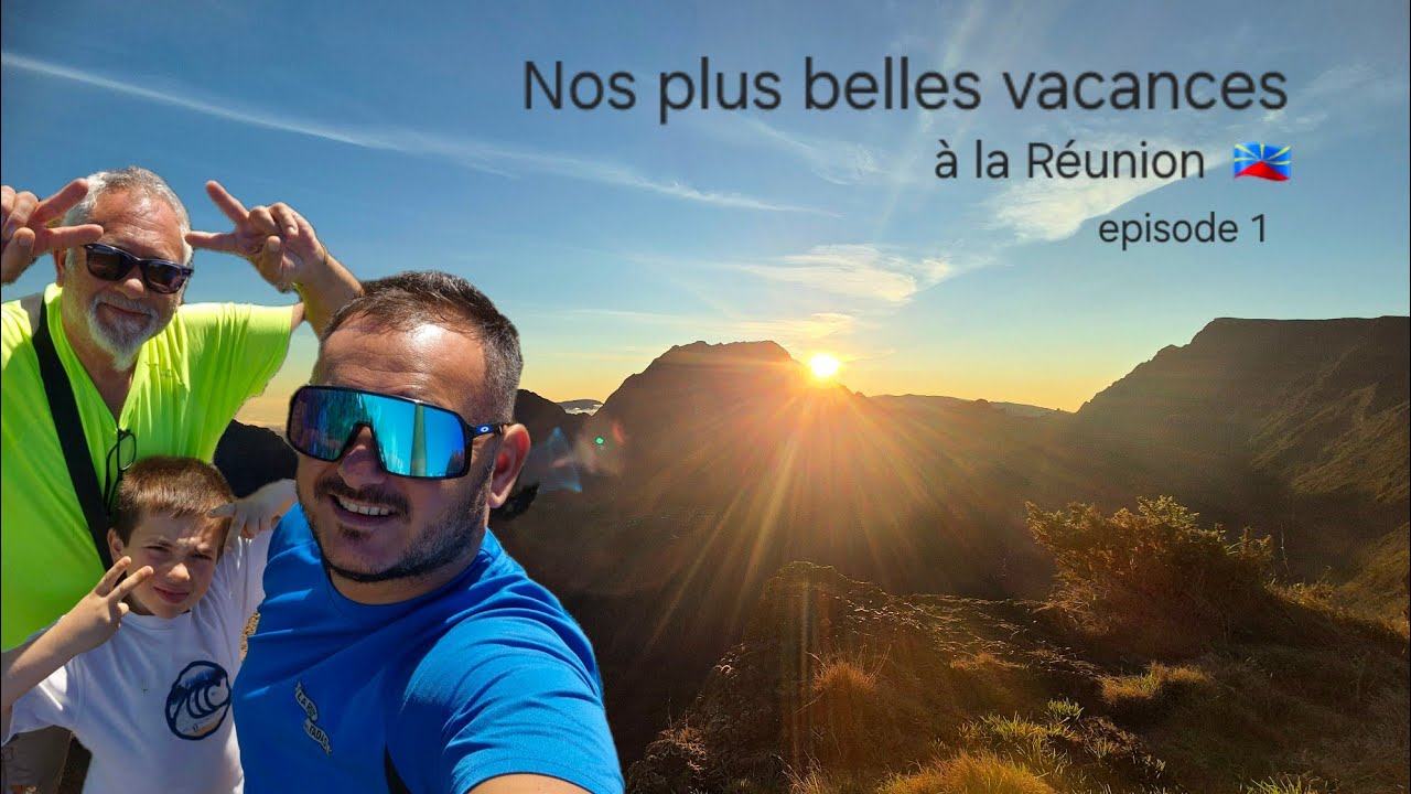 🇷🇪 NOS PLUS BELLES VACANCES À LA RÉUNION - Épisode 1 : Bienvenue à zot 🏝