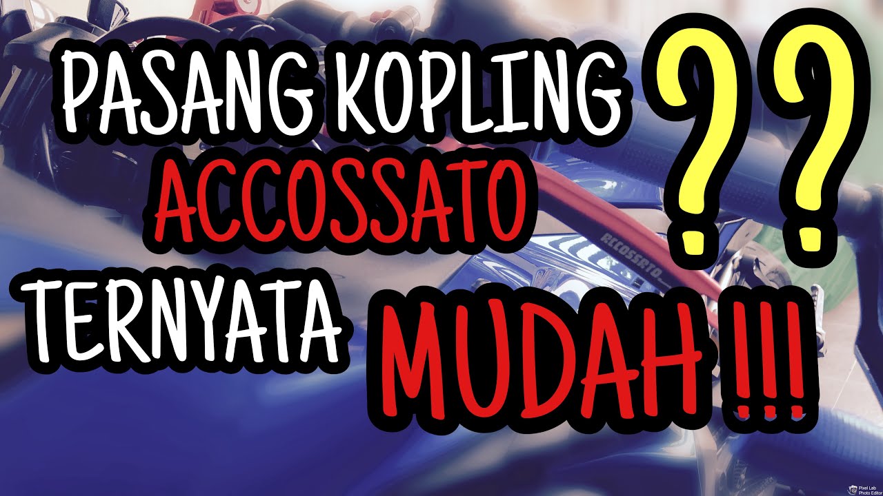 CARA PASANG KOPLING ACCOSSATO PADA MOTOR KAWASAKI ZX25R