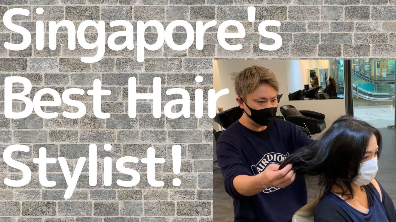 【Singapore hair salon】Where can you find the best hairstylist in Singapore?