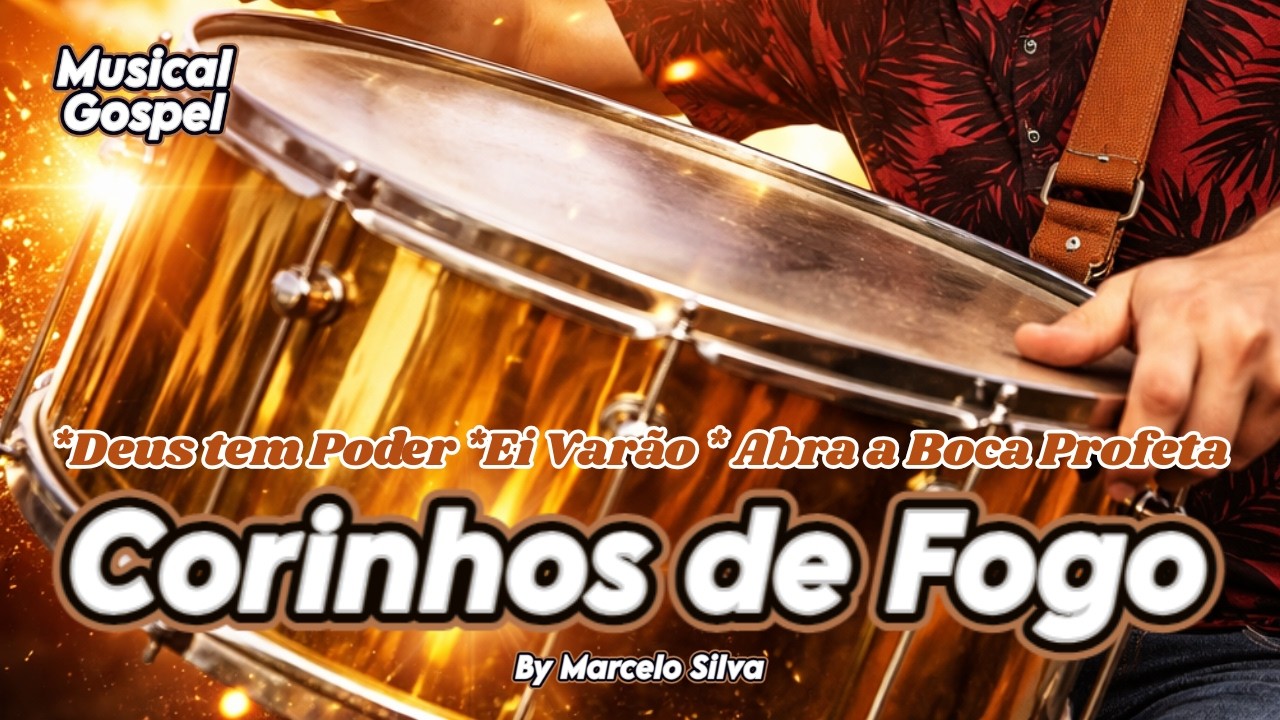 🔥 CORINHOS DE FOGO | LOUVORES CHEIOS DE UNÇÃO E PODER 🔥#CorinhosDeFogo #CorinhosInéditos